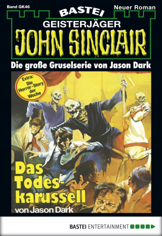 Jason Dark: John Sinclair Gespensterkrimi - Folge 46