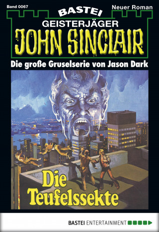 Jason Dark: John Sinclair 67