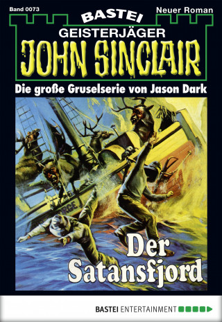 Jason Dark: John Sinclair 73