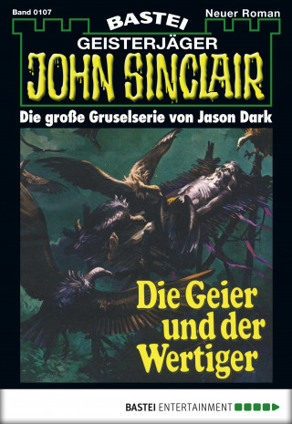 Jason Dark: John Sinclair 107