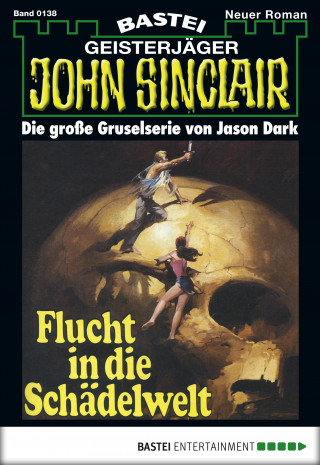 Jason Dark: John Sinclair 138