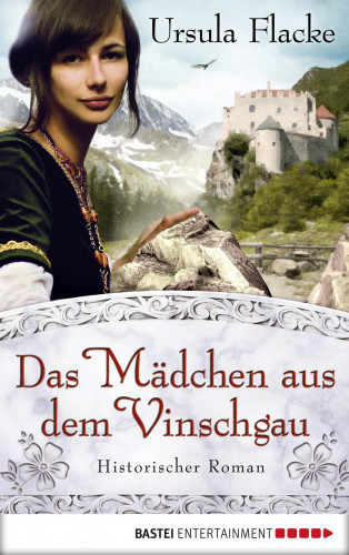 Ursula Flacke: Das Mädchen aus dem Vinschgau