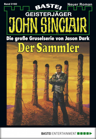 Jason Dark: John Sinclair 160