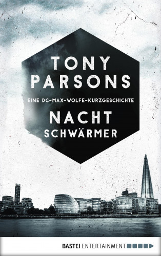 Tony Parsons: Nachtschwärmer