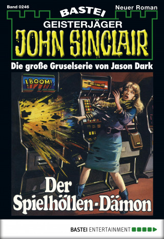 Jason Dark: John Sinclair 246