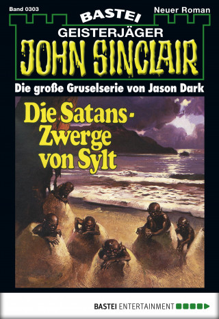 Jason Dark: John Sinclair 303
