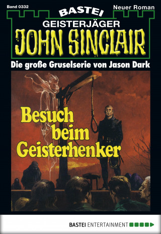 Jason Dark: John Sinclair 332