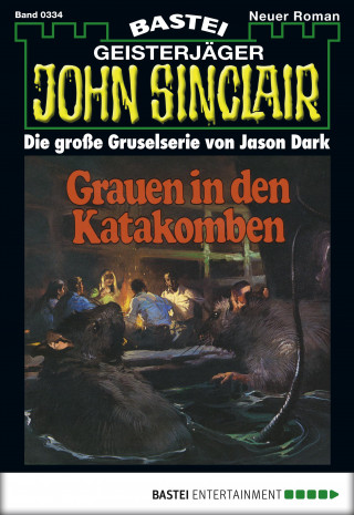 Jason Dark: John Sinclair 334