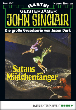 Jason Dark: John Sinclair 347