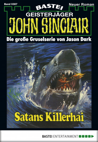 Jason Dark: John Sinclair 387