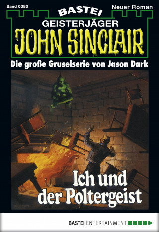 Jason Dark: John Sinclair 380