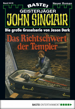 Jason Dark: John Sinclair 418