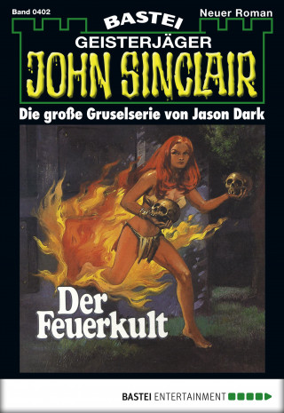 Jason Dark: John Sinclair 402