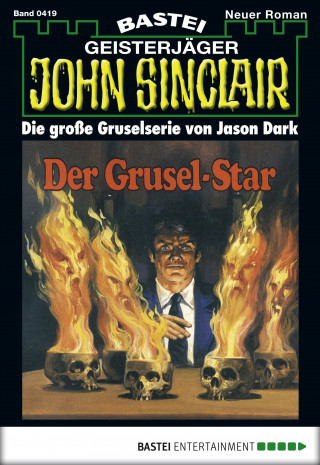 Jason Dark: John Sinclair 419