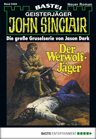 Jason Dark: John Sinclair 422