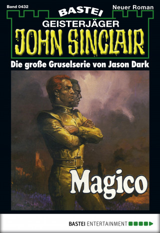 Jason Dark: John Sinclair 432