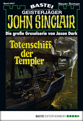 Jason Dark: John Sinclair 447