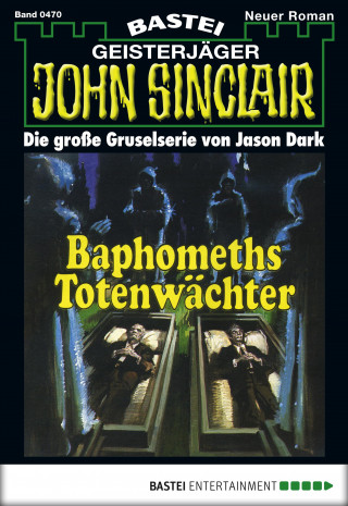 Jason Dark: John Sinclair 470