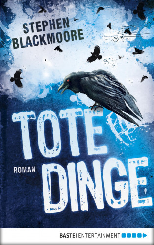 Stephen Blackmoore: Tote Dinge