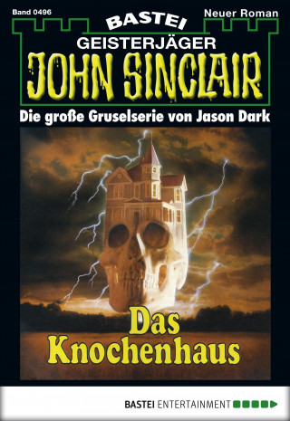 Jason Dark: John Sinclair 496