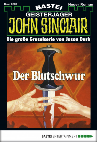 Jason Dark: John Sinclair 532