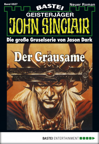 Jason Dark: John Sinclair 527