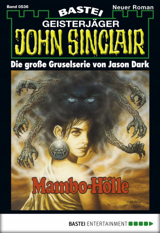 Jason Dark: John Sinclair 536