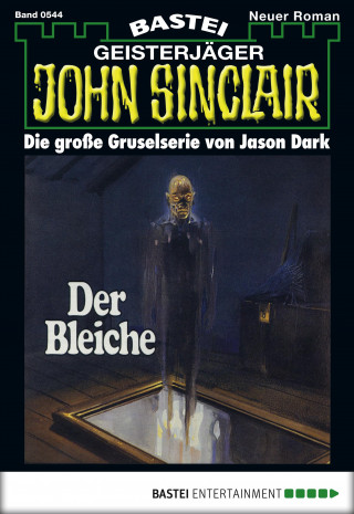 Jason Dark: John Sinclair 544