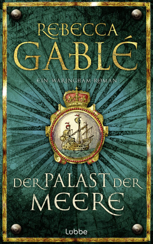 Rebecca Gablé: Der Palast der Meere