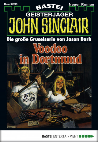 Jason Dark: John Sinclair 693