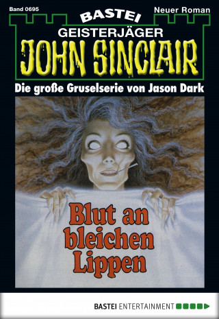 Jason Dark: John Sinclair 695
