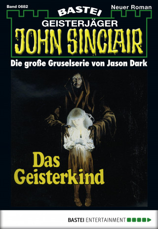 Jason Dark: John Sinclair 682