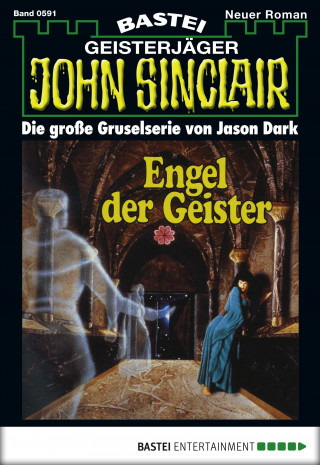 Jason Dark: John Sinclair 591