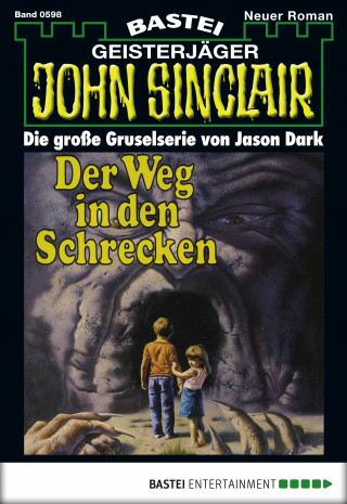 Jason Dark: John Sinclair 598
