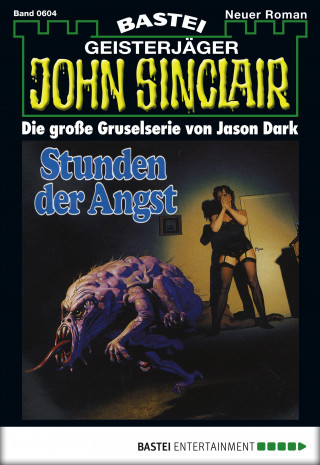 Jason Dark: John Sinclair 604