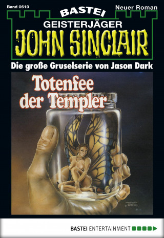 Jason Dark: John Sinclair 610