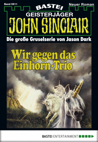 Jason Dark: John Sinclair 611
