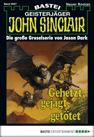 Jason Dark: John Sinclair 557