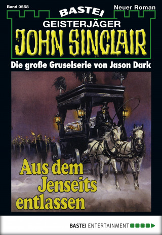Jason Dark: John Sinclair 558