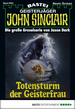 Jason Dark: John Sinclair 563