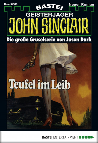 Jason Dark: John Sinclair 569
