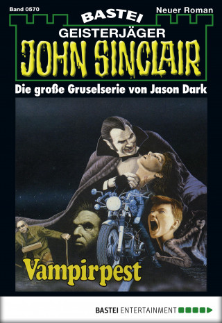 Jason Dark: John Sinclair 570