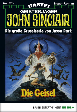 Jason Dark: John Sinclair 578
