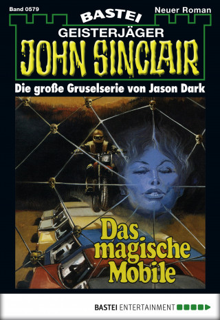 Jason Dark: John Sinclair 579
