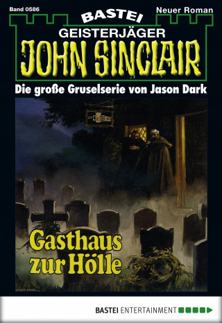 Jason Dark: John Sinclair 586