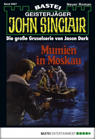 Jason Dark: John Sinclair 587