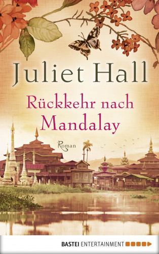 Juliet Hall: Rückkehr nach Mandalay