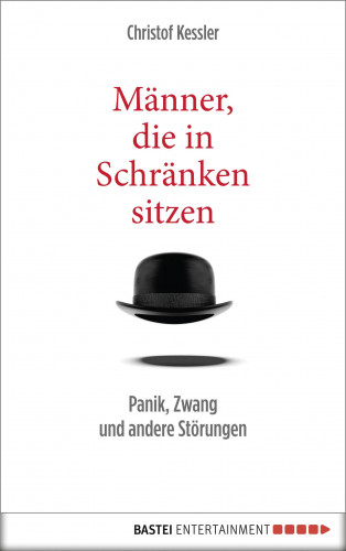 Christof Kessler: Männer, die in Schränken sitzen