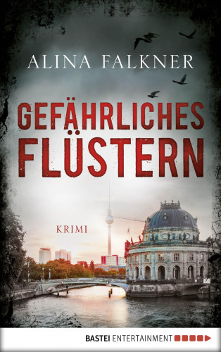 Alina Falkner: Gefährliches Flüstern