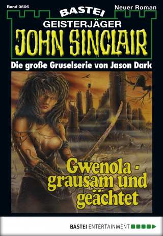 Jason Dark: John Sinclair 606